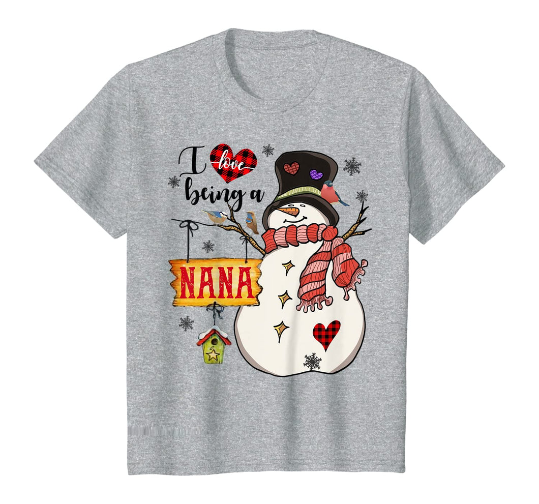 Grandma I Love Being A Nana Snowman Family Christmas Gifts T-Shirt 629268