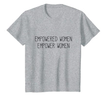 Ladda upp bild till gallerivisning, Funny shirts V-neck Tank top Hoodie sweatshirt usa uk au ca gifts for Empowered Women Empower Women Inspirational Quote T-shirt 2790129
