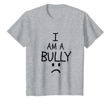 Ladda upp bild till gallerivisning, Funny shirts V-neck Tank top Hoodie sweatshirt usa uk au ca gifts for I Am A Bully Shirt Bully Shaming T-Shirt 4268705
