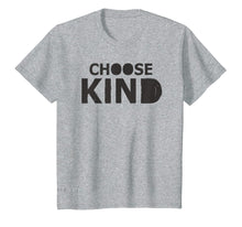 Ladda upp bild till gallerivisning, Funny shirts V-neck Tank top Hoodie sweatshirt usa uk au ca gifts for Choose Kind anti-bullying message t shirt 983750
