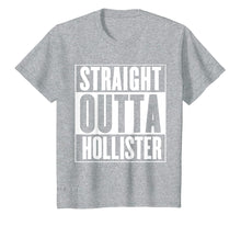 Ladda upp bild till gallerivisning, Funny shirts V-neck Tank top Hoodie sweatshirt usa uk au ca gifts for Straight Outta Hollister T-Shirt 2083022
