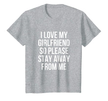 Ladda upp bild till gallerivisning, Funny shirts V-neck Tank top Hoodie sweatshirt usa uk au ca gifts for I Love My Girlfriend So Please Stay Away From Me T-Shirt 1972062
