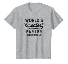Ladda upp bild till gallerivisning, Funny shirts V-neck Tank top Hoodie sweatshirt usa uk au ca gifts for Worlds Greatest Farter I Mean Father Shirt Birthday For Men 1436734
