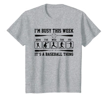 Ladda upp bild till gallerivisning, Funny shirts V-neck Tank top Hoodie sweatshirt usa uk au ca gifts for I'm Busy This Week T-Shirt Its Baseball Thing Player 1504990
