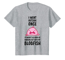 Ladda upp bild till gallerivisning, Funny shirts V-neck Tank top Hoodie sweatshirt usa uk au ca gifts for I Went Outside Once Blobfish T-Shirt 1807956
