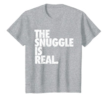 Ladda upp bild till gallerivisning, Funny shirts V-neck Tank top Hoodie sweatshirt usa uk au ca gifts for The Snuggle Is Real Distressed T-Shirt 3212701
