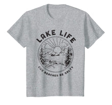 Ladda upp bild till gallerivisning, Funny shirts V-neck Tank top Hoodie sweatshirt usa uk au ca gifts for LAKE LIFE Cuz Beaches Be Salty Retro Vintage Lake Mode Tee 1395040
