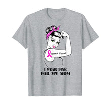 Ladda upp bild till gallerivisning, I Wear Pink for My Mom T-Shirt Breast Cancer Awareness T-Shirt 158883
