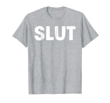 Ladda upp bild till gallerivisning, Funny shirts V-neck Tank top Hoodie sweatshirt usa uk au ca gifts for Slut T-Shirt 1416701
