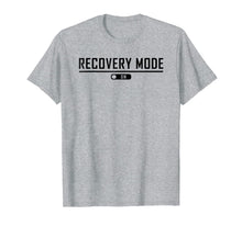 Ladda upp bild till gallerivisning, Recovery Mode On Get Well T-Shirt 736820
