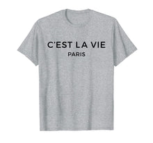 Ladda upp bild till gallerivisning, C'est La Vie T-Shirt - French Lover Gift 417198
