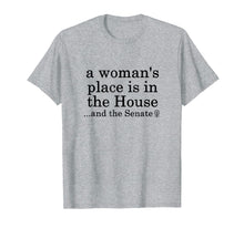 Ladda upp bild till gallerivisning, Funny shirts V-neck Tank top Hoodie sweatshirt usa uk au ca gifts for a woman's place is in the house and the senate t-shirt 1894504
