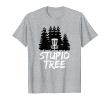 Ladda upp bild till gallerivisning, Stupid Tree Disc Golf T Shirt Funny Frisbee Golf Tee Shirt 152525
