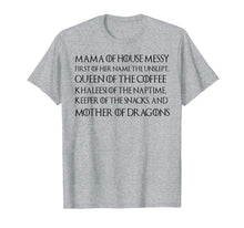 Ladda upp bild till gallerivisning, Funny shirts V-neck Tank top Hoodie sweatshirt usa uk au ca gifts for Mama Of House Messy First Of Her Name The Unslept Shirt 1435906
