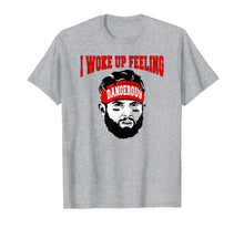 Ladda upp bild till gallerivisning, I Woke Up Feeling Dangerous 6 Funny T-shirt Football Shirt 104829
