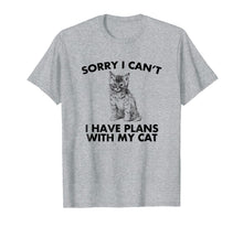 Ladda upp bild till gallerivisning, Funny shirts V-neck Tank top Hoodie sweatshirt usa uk au ca gifts for Sorry I can't I Have Plans With My Cat Mens Ladies T-Shirt 1127824
