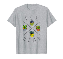 Ladda upp bild till gallerivisning, Funny shirts V-neck Tank top Hoodie sweatshirt usa uk au ca gifts for PLANT AND WEED PUN,POT HEAD FUNNY TSHIRT 1922818
