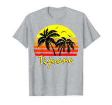 Ladda upp bild till gallerivisning, Funny shirts V-neck Tank top Hoodie sweatshirt usa uk au ca gifts for Tijuana Mexico 80s Summer Beach Palm Tree Sunset T-Shirt 2879382
