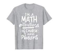 Ladda upp bild till gallerivisning, Funny shirts V-neck Tank top Hoodie sweatshirt usa uk au ca gifts for Math Teacher Problem Tshirt School Educator Funny Tee 221521
