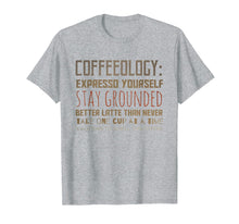 Ladda upp bild till gallerivisning, Funny shirts V-neck Tank top Hoodie sweatshirt usa uk au ca gifts for Funny Coffeeology - Coffee slogans to live by 1802090

