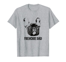 Ladda upp bild till gallerivisning, Funny shirts V-neck Tank top Hoodie sweatshirt usa uk au ca gifts for Mens Frenchie Dad Shirt - French Bulldog Dad T-Shirt 1039238
