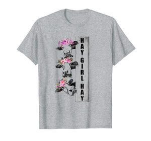 Cow Hay Girl Hay T-Shirt Funny Cow Lovers Heifer Gifts
