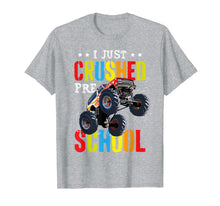 Ladda upp bild till gallerivisning, I Just Crushed Preschool Monster Truck Graduation Pre-K Gift T-Shirt 44251
