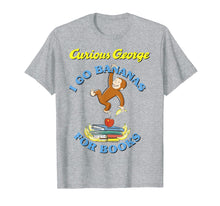 Ladda upp bild till gallerivisning, Funny shirts V-neck Tank top Hoodie sweatshirt usa uk au ca gifts for Curious George I Go Bananas For Books Book Stack Graphic Tee 1393517
