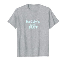 Ladda upp bild till gallerivisning, Funny shirts V-neck Tank top Hoodie sweatshirt usa uk au ca gifts for Daddy's Little Slut T-Shirt 869866
