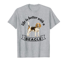 Ladda upp bild till gallerivisning, Life is Better With a Beagle T-Shirt-1220476
