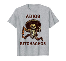 Ladda upp bild till gallerivisning, Adios Bitchachos Cinco De Mayo Skeleton Drinking TShirt496751
