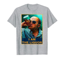Ladda upp bild till gallerivisning, I am the Liquor TShirt81396
