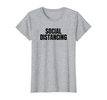 Ladda upp bild till gallerivisning, Social Distancing TShirt264904
