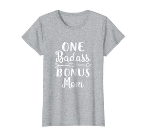 Funny shirts V-neck Tank top Hoodie sweatshirt usa uk au ca gifts for Funny Stepmom Gifts Badass Bonus Mom T-Shirt 2074877