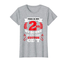Ladda upp bild till gallerivisning, Funny shirts V-neck Tank top Hoodie sweatshirt usa uk au ca gifts for 2nd Wedding Anniversary Cotton Funny T-shirt Second Gift 2184052
